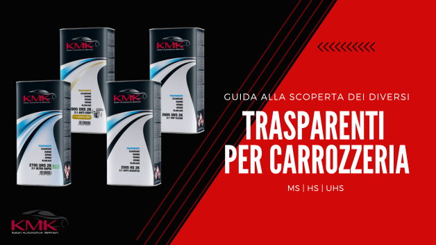 KMK - il miglior trasparente per carrozzeria